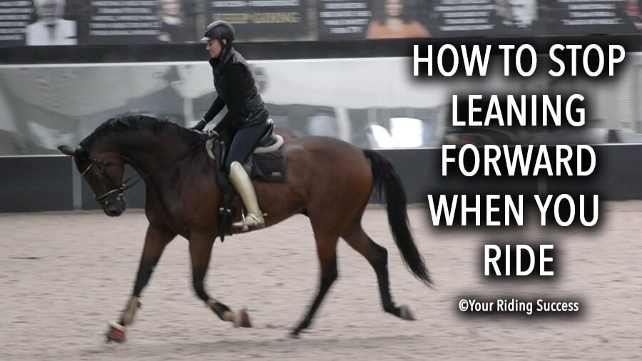 How To Stop Myself Leaning Forward When I Ride | Dressage Mastery TV Ep233