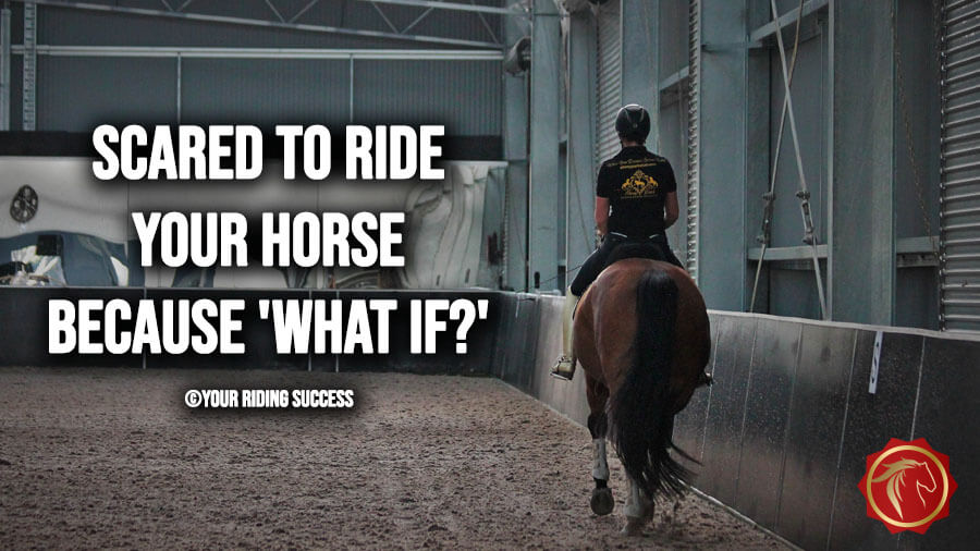 Scared To Ride Your Horse Because ‘What If’? | (FearLESS Friday Ep70)