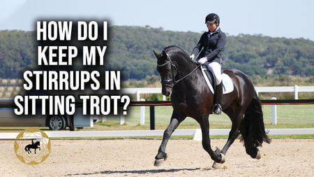 How do I keep my stirrups in sitting trot? | Dressage Mastery TV