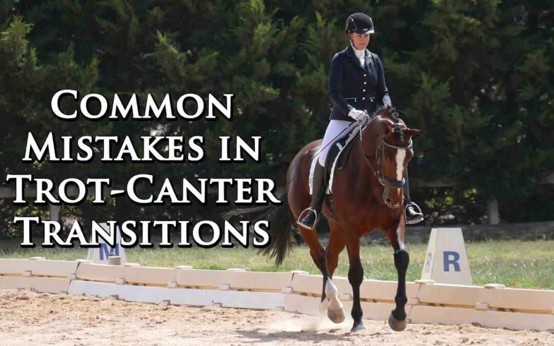 Common Mistakes in Trot Canter Transitions | (DMA TV – Throwback)