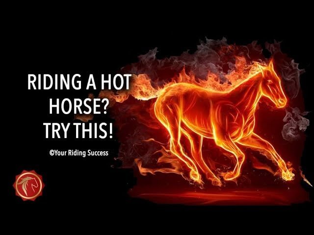 How do you ride a hot horse? | FearLESS Friday Throwback