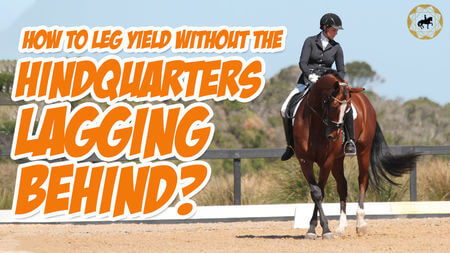 How to leg yield without the hindquarters lagging behind? | Dressage Mastery TV Ep 306