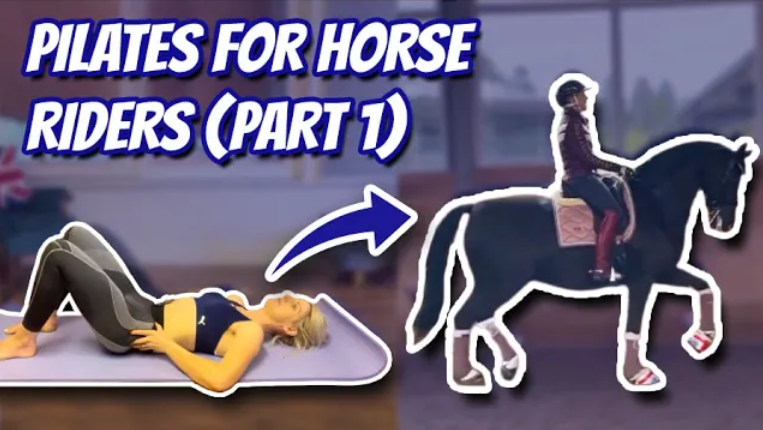 WHAT DO YOU NEED TO BE FIT TO RIDE A HORSE? – Pilates for Horse Riders (Part 1/3)