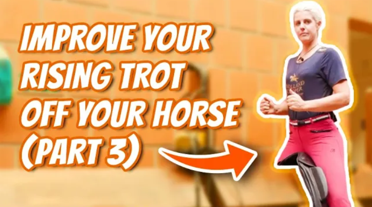 IMPROVE YOUR RISING TROT OFF YOUR HORSE (From The Couch) – Part 3 Rising Trot For Beginners