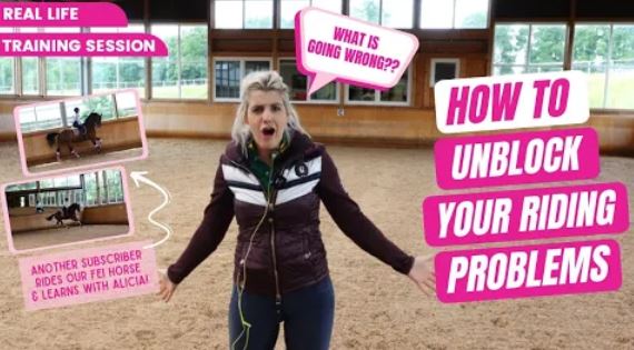 HOW TO IDENTIFY AND UNBLOCK YOUR RIDING PROBLEMS | Subscriber rides our FEI horse!!!